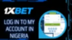 Log in to my 1xBet Account in Nigeria