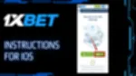 Installation Instructions for 1xBet for iOS